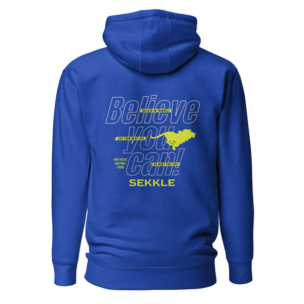 Believe Hoodie